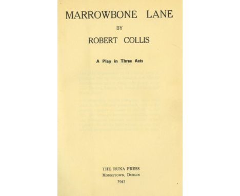 [Christy Brown] Collis (Robert) Marrowbone Lane, 8vo D. (Runa Press) 1943. First Limited De Luxe Edition No. 50 Signed by Aut