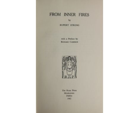 Strong (Rupert) From Inner Fires, D. (Runa Press) 1962, d.w.; Songs of Living, D. 1961 Dolmen Press for Runa, d.w.; Jonathan 