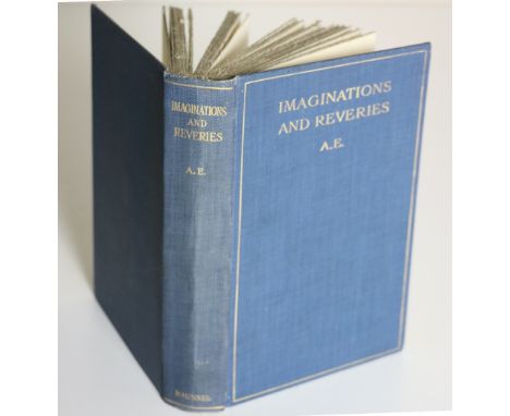 Russell (George, 'AE') Imaginations and Reveries. L. 1915.; The National Being, L. 1916, d.w.; The National Being, Second Edn