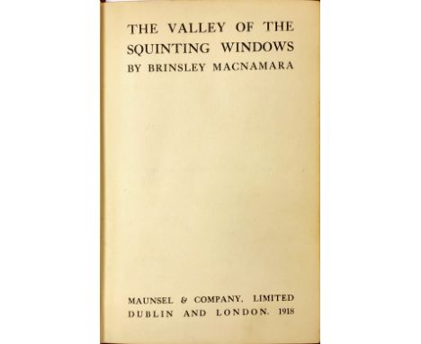 Important Association CopyMacNamara (Brinsley) The Valley of the Squinting Windows, 8vo D. (Maunsel) 1918. First Edn., with m