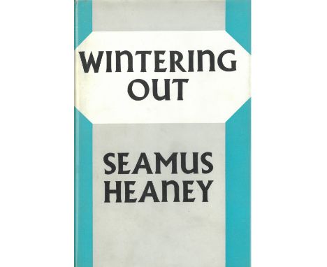 Inscribed Manuscript PassageHeaney (Seamus) Wintering Out, New York, O.U.P. 1973, cloth in d.w., a very good copy. Inscribed 
