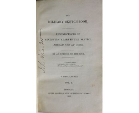 Anon: The Military Sketch Book, By an Officer of the Line. 2 vols. 12mo L. 1827. First Edn., one hf. title, cont. hf. mor. mo