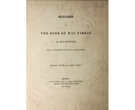 Presentation Copies to the Marquis of LandsdownePetrie (George) Remarks on The Book of Mac Firbis, An Irish Manuscript, lg. 4
