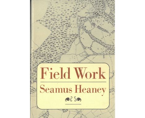Inscribed with Manuscript PoemHeaney (Seamus) Field Work, New York, Farrar 1979, First U.S., d.w. v.g. inscribed on prelim to