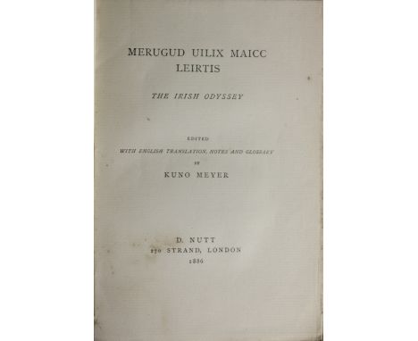 Mayer (Kuno) Merugad Uilix Maicc Leirtis. The Irish Ulysses. Nutt, L. 1886, First, plain wrappers; The Vision of Mac Conglinn