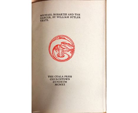 Cuala Press W.B. Yeats. Michael Robartes and the Dancer, 1920, 400 Copies (First Irish printing of 'Easter 1916'), orig. plai