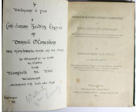 Signed Presenation CopyHyde (Dr. Doughlas) ['An Chraoibhin') Abhrain Gradh Chuige Connacht, or Love Songs of Connacht. D. & L