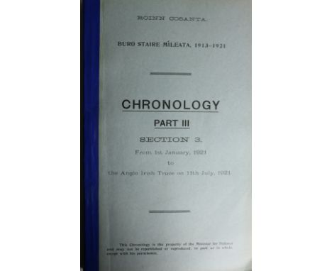 The Anglo-Irish WarBuro Staire Mileata 1913 - 21. Chronology [of the Anglo-Irish conflict], Part III, 3 vols., viz. Section 1
