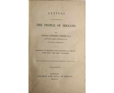 Campbell Foster (Thos.) Letters on the Conditions of The People of Ireland, 8vo L. 1847. Second Edn., fold. map, orig. cloth,
