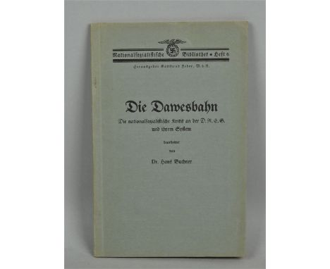 Frühe NS Literatur: Nationalsozialistische Bibliothek 1928, "Die Dawesbahn" von Dr. Hans Buchnerfrühes Heft Nr. 6 aus der sel