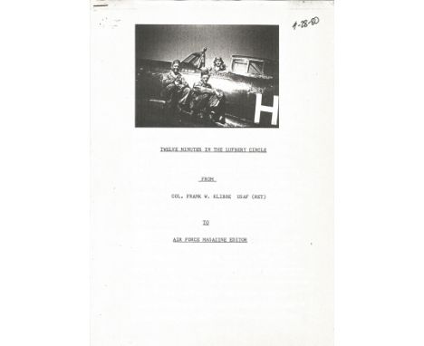 Unsigned typed manuscript Twelve Minutes in the Lufbery Circle and account of a War time incident from US WW2 ace Frank W Kli