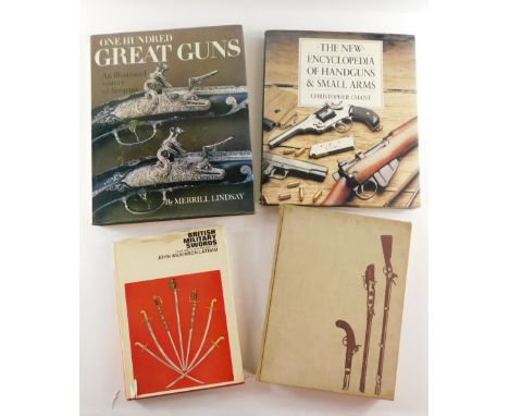 Military related books, comprising Merrill Lindsey One Hundred Great Guns, The New Encyclopaedia of Hand Guns and Small Arms 