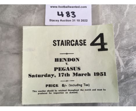 1951 Amateur Cup Semi Final Football Ticket At Arsenal: Hendon v Pegasus  in very good condition played at Highbury. Pegasus 