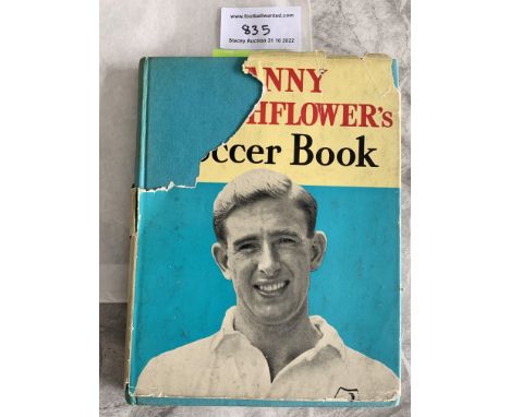 Danny Blanchflower Tottenham + Ireland Football Autographs: Danny Blanchflower Soccer Book with 7 autographs on pictures thro