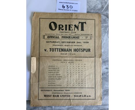 39/40 Orient v Tottenham Football Programme: Newly formed Regional League due to start of the war. Dated 2 12 1939 in poor co