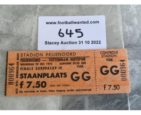 1974 UEFA Cup Final Unused Ticket Feyenoord v Tottenham: Excellent condition with counterfoil normally used for entry still a