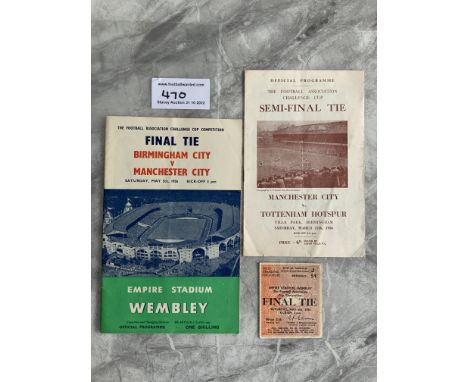 1956 FA Cup Final Football Programme+ Ticket: Birmingham City v Manchester City both in very good condition. C/W semi final M