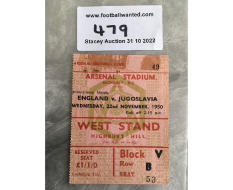 1950 England v Yugoslavia At Arsenal Football Ticket: Good condition dated 22 11 1950 for the Full International at Highbury.