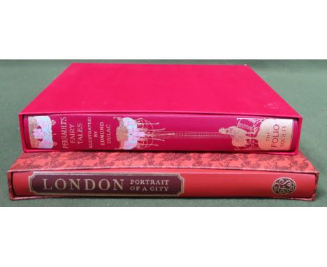 FOLIO SOCIETY TWO VOLUMES - LONDON A PORTRAIT OF THE CITY &amp; PERRAULTS FAIRY TALES REASONABLE USED CONDITION