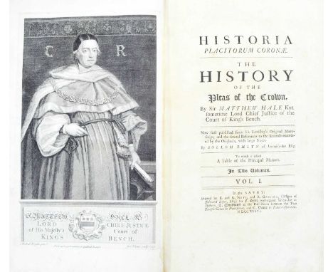 Hale (Sir Matthew)Historia Placitorum Coronae, The History of the Pleas of The Crown, In the Savoy: printed by E. and R. Nutt
