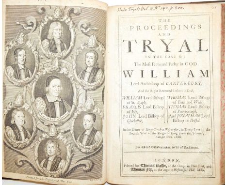 TrialThe Trial of the Seven Bishops, The Proceedings and Tryal in the Case of the Most Reverend Father in God, William Lord A