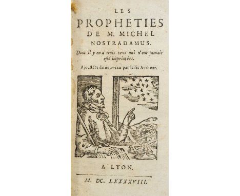 Nostradamus (Michel)Les Propheties de M. Michel Nostradamus ..., [with] Les Propheties de M. Michel Nostradamus. Centuries VI