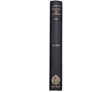May, J.M.F., Ainos: Its History and coinage, 474-341 B.C., First edition, London, Oxford University Press, 1950, xvi + map pa
