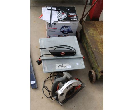 AN ELECTRIC TILE CUTTER AND AN OZITO CIRCULAR SAW 
