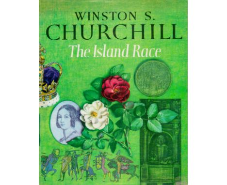 The Island Race by Winston S Churchill 1964 First Edition Hardback Book with 312 pages published by Dodd, Mead &amp; Company 