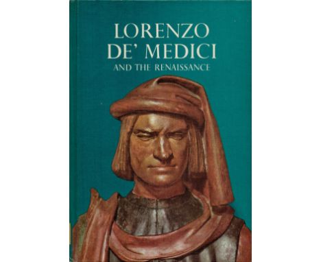 Lorenzo De' Medici and The Renaissance by Charles L Mee 1971 First UK Edition Hardback Book with 153 pages published by Casse