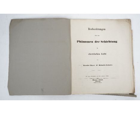 MEYER, Theodor (dates unknown) & Heinrich GEISSLER (1814-79).  Beobachtungen über das Phänomen der Schichtung im electrischen