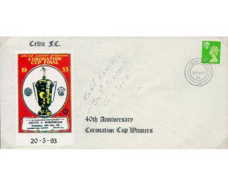 Football Celtic Bertie Peacock signed 1953, 40th ann Coronation Cup cover. Good condition. All autographs come with a Certifi
