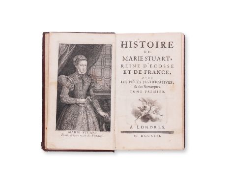 1742 | FULL ITEM TITLE: Histoire De Marie Stuart, Reine D'Ecosse Et De France: Avec Les Pieces Justificatives, &amp; des Rema