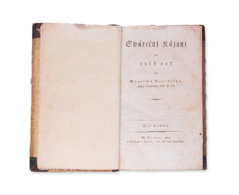 1807 | FULL ITEM TITLE: Swatecni kazani na cely rok. Dil prwni | PUBLISHER: Praha, Bohumil Haas | NUMBER OF PAGES: 434 + inde