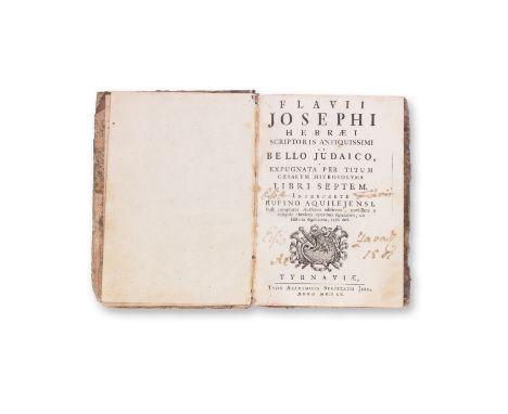1755 | FULL ITEM TITLE: Flavii Josephi Hebraei scriptoris antiquissimi. De bello judaico, ac expugnata per Titum Caesarem Hie