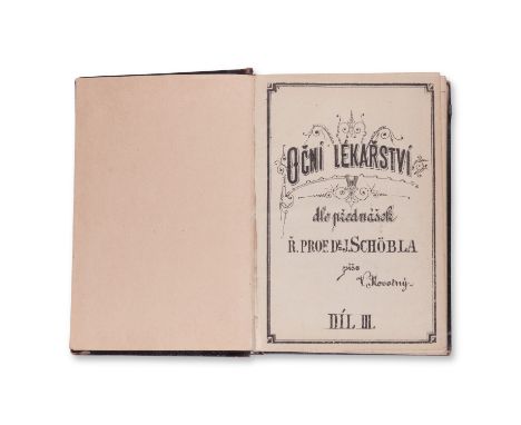 FULL ITEM TITLE: Ocni lekarstvi dle prednasek prof. J. Schobla dil III. | PUBLISHER: no author listed | NOTE: lithographic co