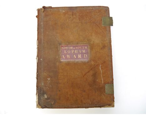 Inclosure Acts, 'North and South Lopham Award', a large folio volume circa 1812-1815, containing a long manuscript vellum leg