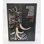 Nelson, Jimmy (photography) "Before They Pass Away", photography project by Jimmy Nelson,