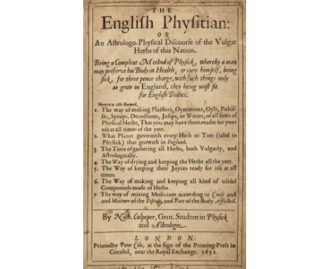 Culpeper (Nicholas). The English Physitian: or An Astrologo-Physical Discourse of the Vulgar Herbs of this Nation. Being a Co