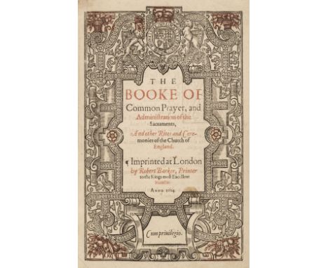 Book of Common Prayer. The Booke of Common Prayer and Administration of the Sacraments, and Other Rites and Ceremonies of the