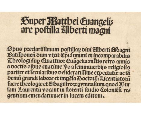 Albertus Magnus. Super Matthei Evangeliare Postilla Alberti Magni, Hagenau: Heinrich Gran for Johann Rynman, 16 April 1505, [
