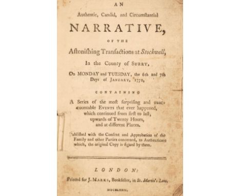Marks (J., publisher). An Authentic, Candid and Circumstantial Narrative of the Astonishing Transactions at Stockwell, In the