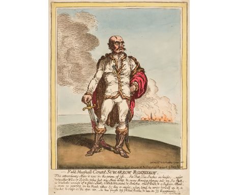 * Gillray (James). Field-Marshall Count Suwarrow - Romoniskoy, published by H. Humphrey, May 23rd 1799, etching on wove with 