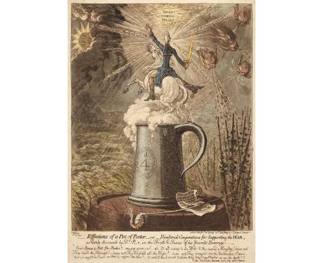 * Gillray (James). Effusions of a Pot of Porter,-or-Ministerial Conjurations for Supporting the War, London: H. Humphreys, No