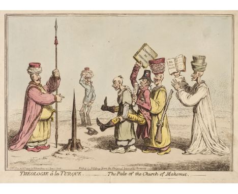 * Gillray (James). Théologie a la Turque.-The Pale of the Church of Mahomet, London: H. Humphreys, March 12th, 1799, etching 