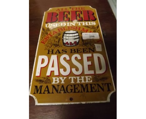 ALL THE BEER USED enamel sign. 