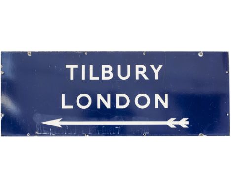 BR(E) enamel sign TILBURY LONDON with left facing arrow measuring 48in x 18in. In very good condition probably ex Leigh On Se