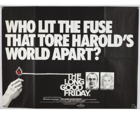 The Long Good Friday (1980) British Quad and Double Crown film posters, directed by John Mackenzie and starring Bob Hoskins a