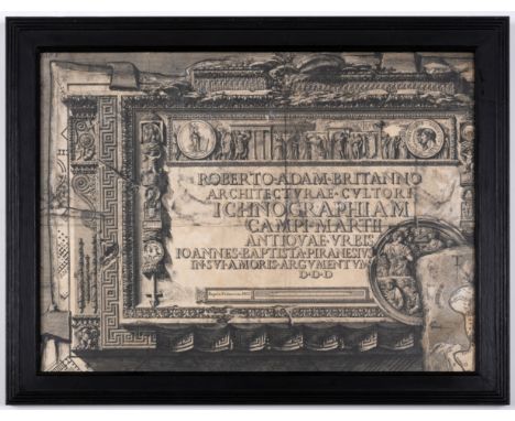Piranesi (Giovanni Battista, 1720-1788) Dedication cartouche to Robert Adam (1728-1792), from 'Campus Martius Antiquae Urbis'