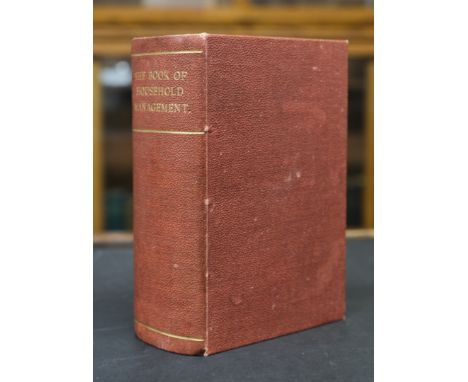 Beeton (Mrs. Isabella). The Book of Household Management... 1st edition in book form, London: S.O. Beeton, 1861, additional c